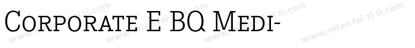 Corporate E BQ Medi字体转换